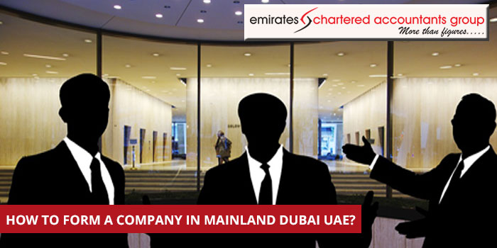 How to form a company in Mainland Dubai UAE?