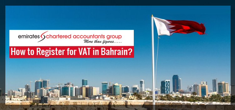 VAT Registration in Bahrain Emiratesca